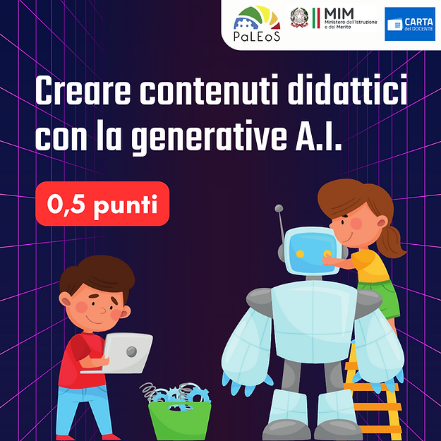 Certificazione Creare contenuti didattici con la generative A.I.