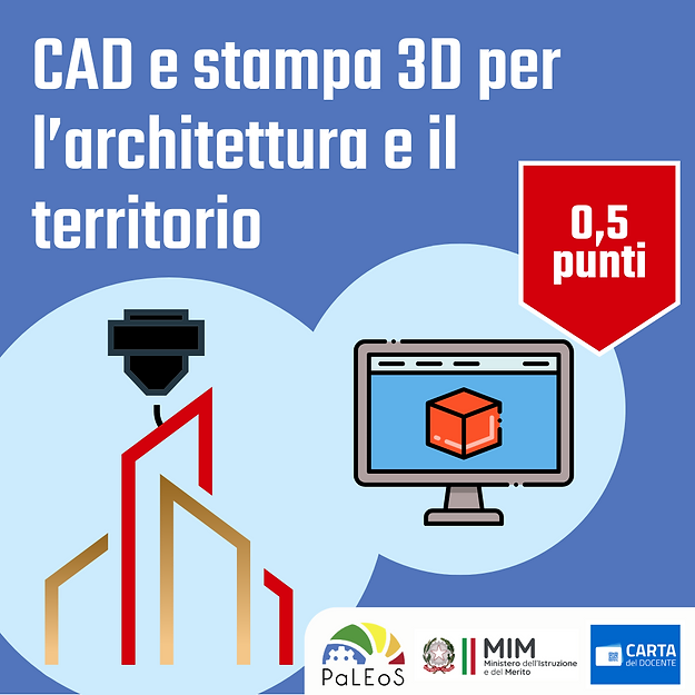 Certificazione CAD e stampa 3D per l’architettura e il territorio