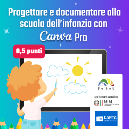 Progettare e documentare alla scuola di infanzia con Canva Pro